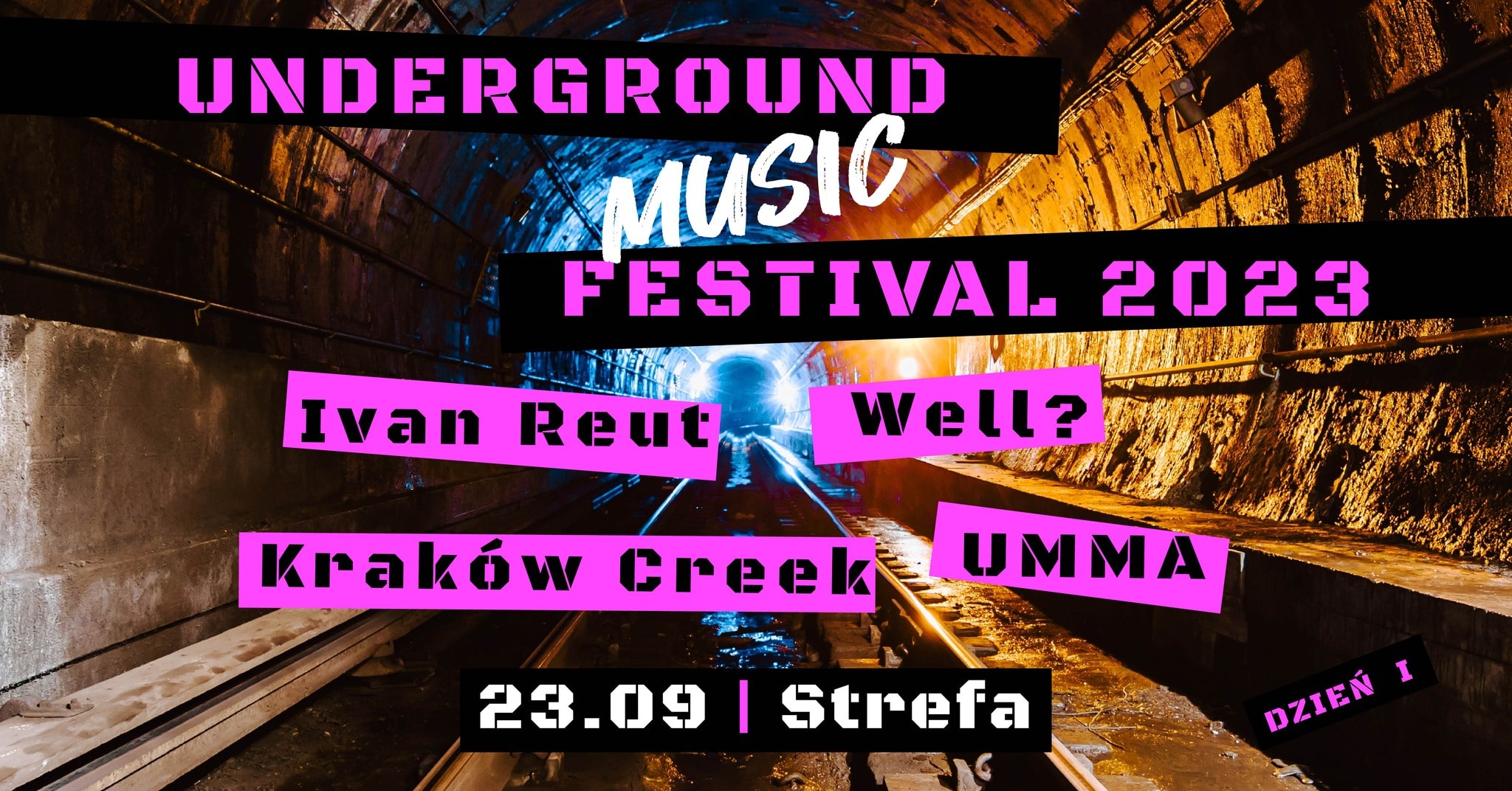 Underground Music festival 2023. Dzień I. Strefa.
