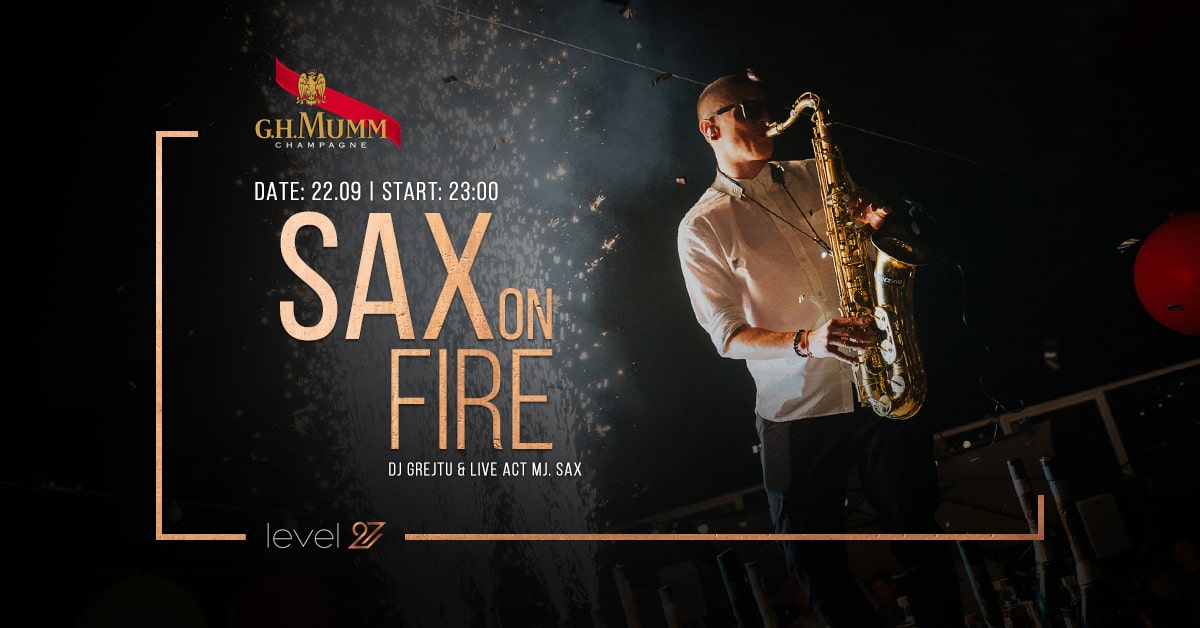 SAX ON FIRE | DJ GREJTU & MJ.SAX (live act)
