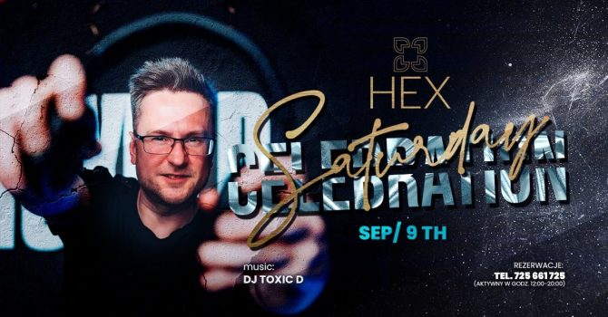 SATURDAY CELEBRATION | HEX CLUB