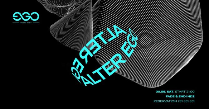 ALTEREGO | FADE & ENDI NDZ | EGO 30.09