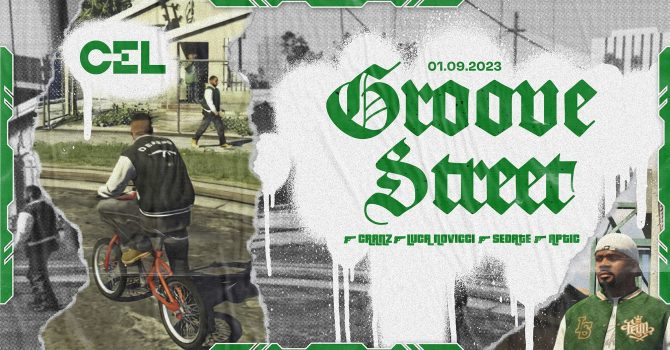 CEL x GROOVE STREET