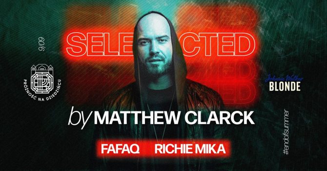 SELECTED BY MATTHEW CLARCK / Próżność na Dziedzińcu