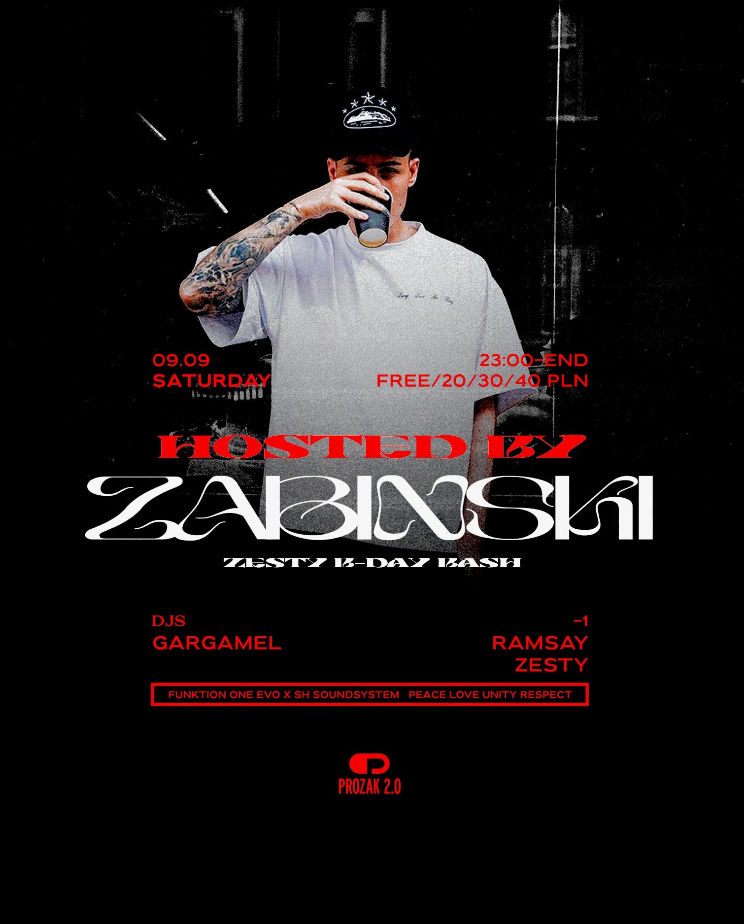 HOSTED BY: ZABINSKI & HBD Zesty | Prozak 2.0