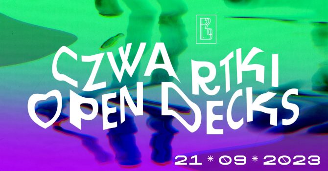 CZWARTKI OPEN DECKS / 21.09