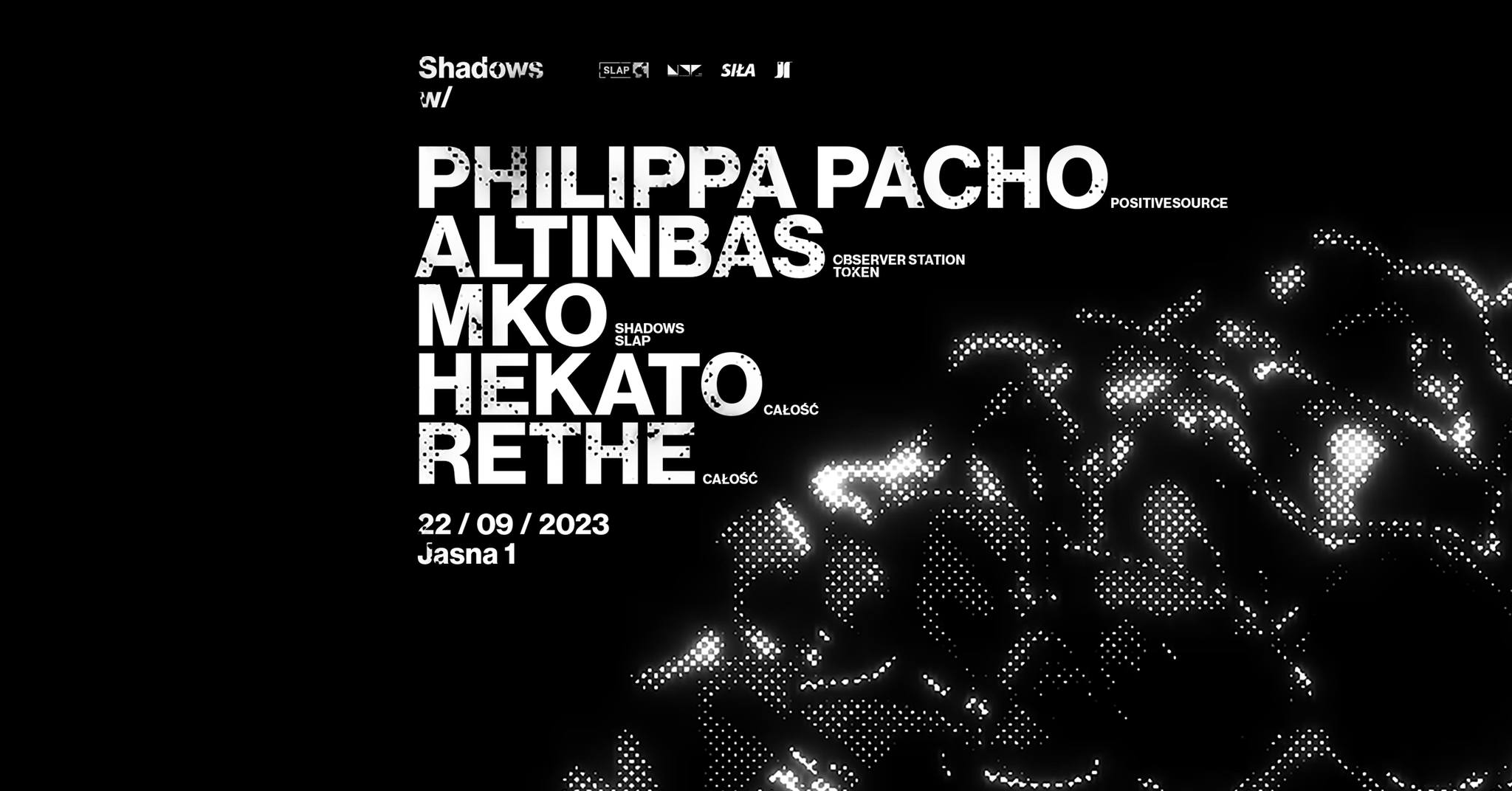 J1 | Shadows w/ Philippa Pacho, Altinbas, MKO / Hekato, RETHE