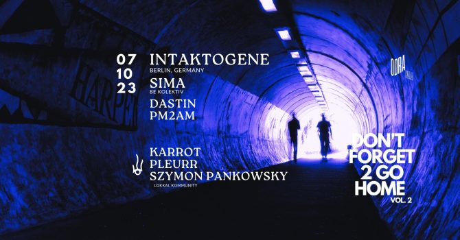 PM2AM pres. DON’T FORGET 2 GO HOME vol. 2