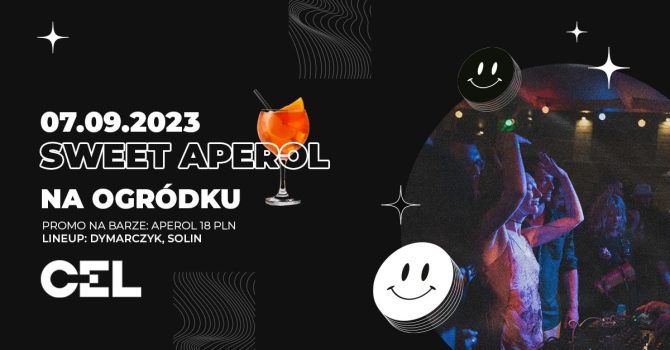 Dymarczyk, Solin | Sweet Aperol na ogródku