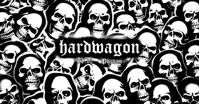 Hardwagon: Szansa na eksces