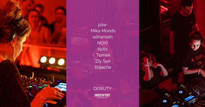 Instytut Dźwięku : Debiuty
