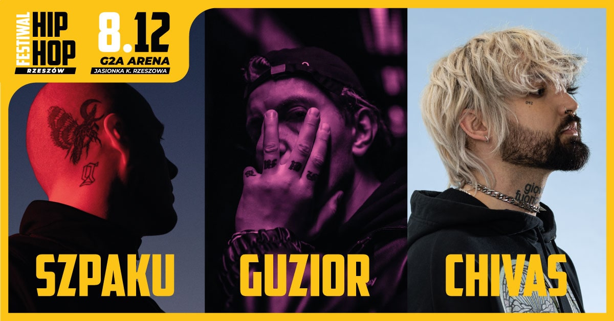 Rzeszów Hip Hop Festiwal / Guzior / Szpaku / Chivas