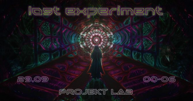 Lost Experiment | Psychedelic Gathering