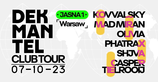 J1 | Dekmantel Club Tour w/ mad miran, Olivia, Phatrax / Casper Tielrooij, shjva, Kovvalsky