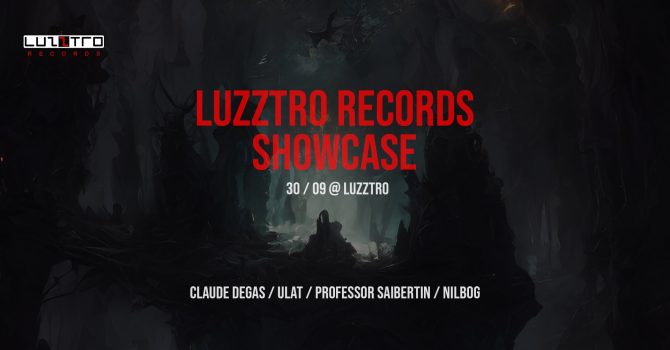 Luzztro Records Showcase – 30.09