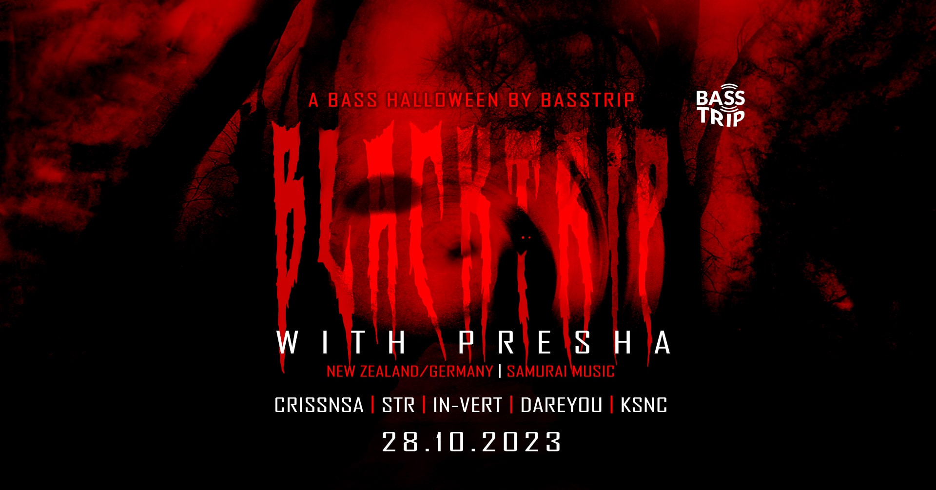 -Blacktrip- with Presha (NZ/DE), Samurai Music | a Halloween by BassTrip @ Dom Technika