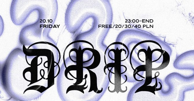 DRIP: Mattz Fresh (Internaziomale), 33Szczepan (Gombao33) | Prozak 2.0