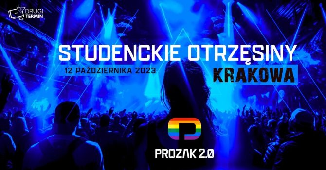Studenckie Otrzęsiny Krakowa x Prozak 2.0