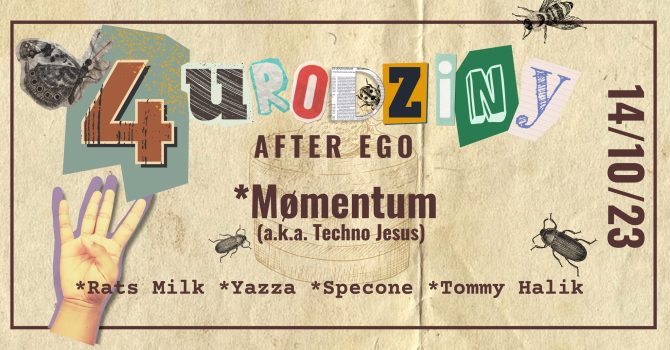 4 URODZINY AFTER EGO