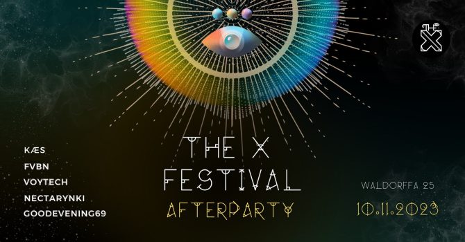The X Festival Afterparty