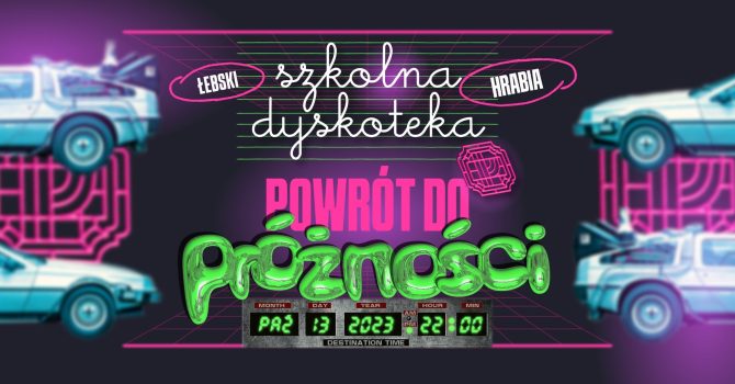 Szkolna Dyskoteka: Powrót do Próżności