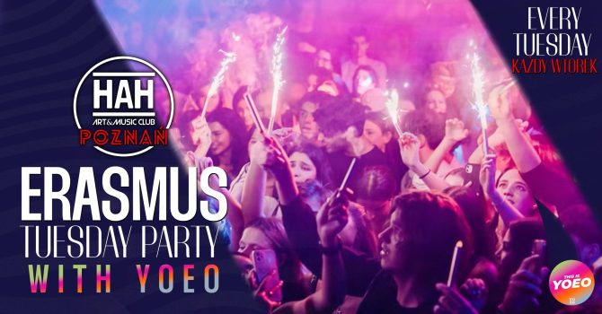ERASMUS TUESDAY PARTY | HAH POZNAŃ