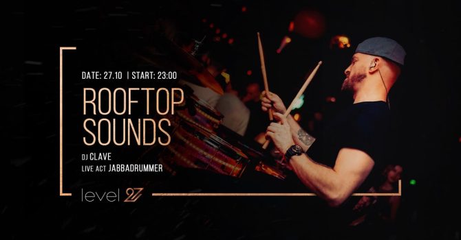 ROOFTOP SOUNDS | DJ CLAVE & JABBADRUMMER