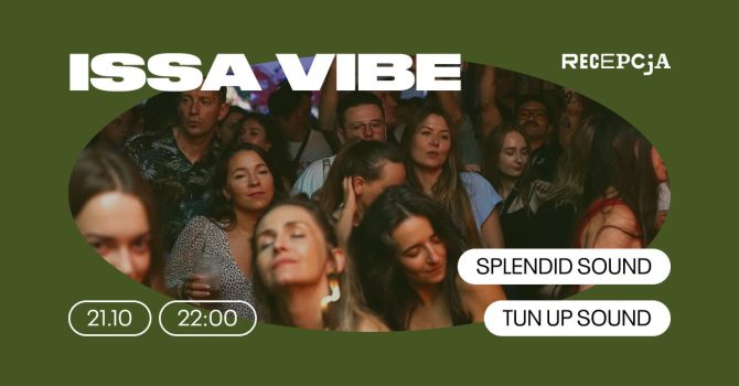ISSA VIBE: Splendid Sound & Tun Up Sound
