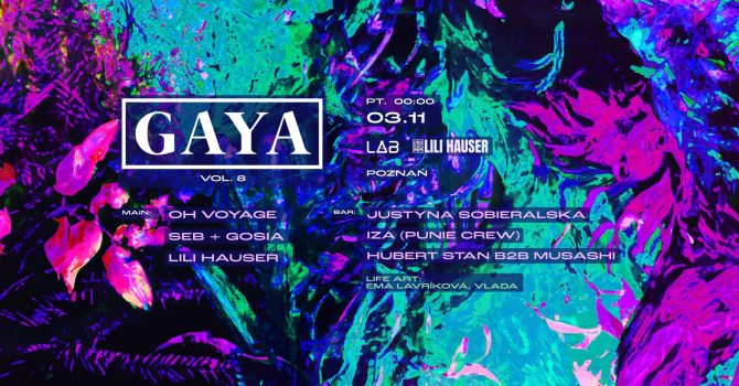 THE LAST LAB GAYA #8: Oh Voyage, Seb + Gosia, Lili Hauser