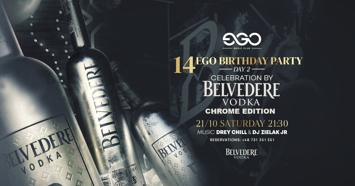 21.10 // 14 EGO BIRTHDAY PARTY CELEBRATION BY BELVEDERE // DAY 2