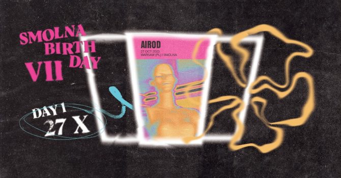 VII Urodziny Smolnej Dzień I: AIROD