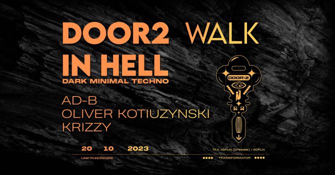 DOOR2 WALK IN HELL (Dark Minimal Techno)