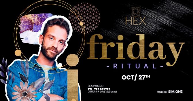 FRIDAY RITUAL | HEX CLUB