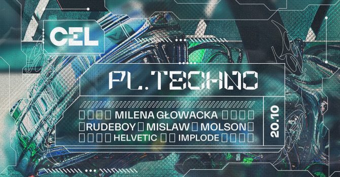 CEL x PL.Techno: Milena Glowacka