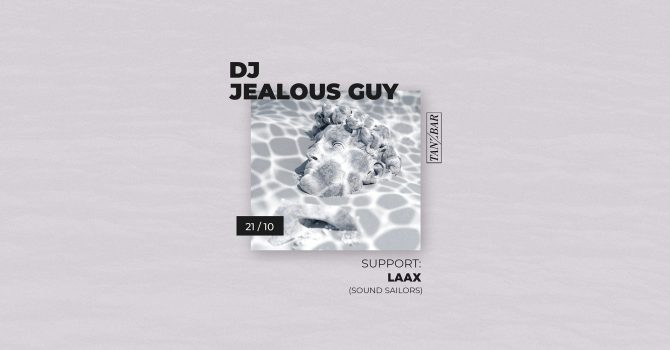 Dj Jealous Guy/Laax(Sound Sailors)
