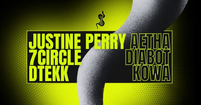 SZ1: Justine Perry (DE) / 7CIRCLE (IT) / Dtekk / Aetha / Diabot / Kowa
