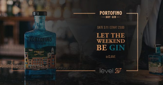 LET THE WEEKEND BE GIN | DJ CLAVE