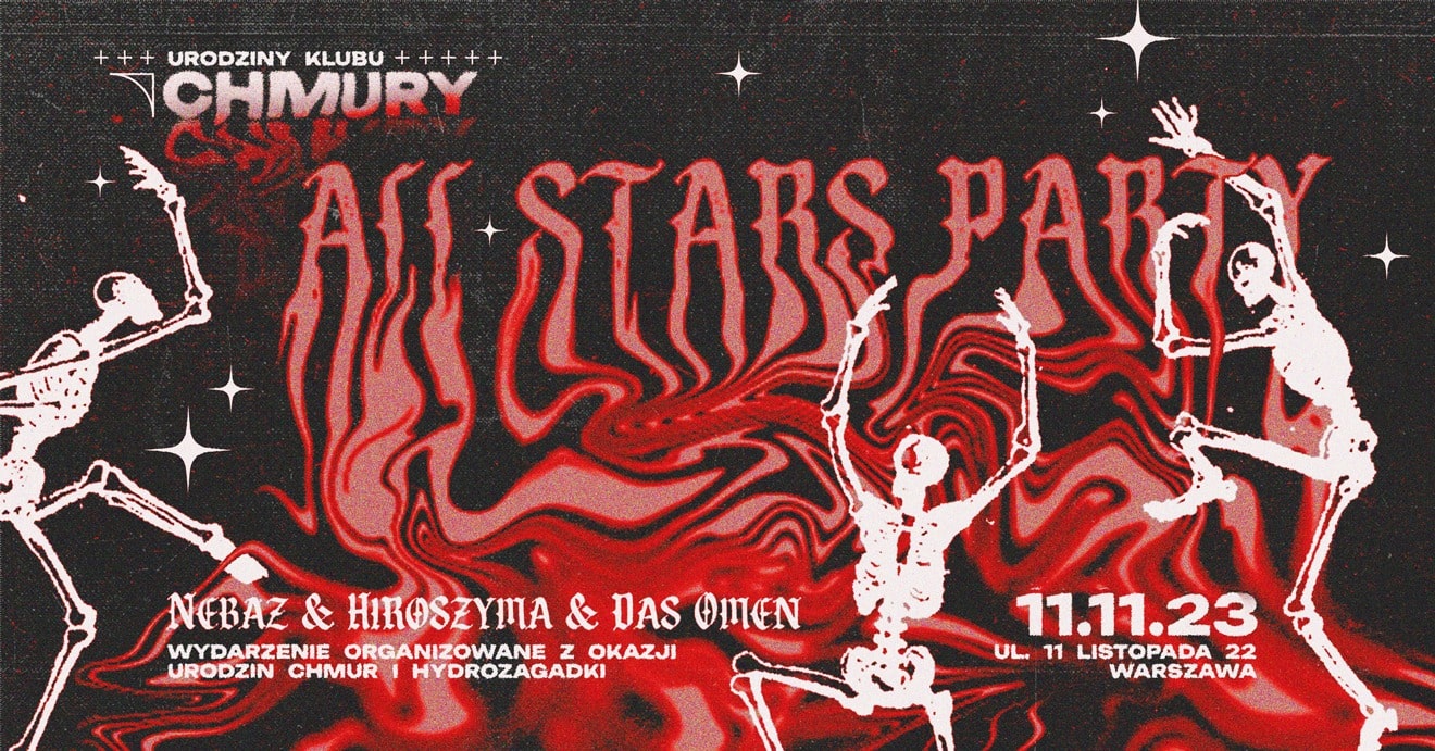 CHMURY ALL STARS PARTY | 11.11.23 | URODZINY CHMUR I HYDRO