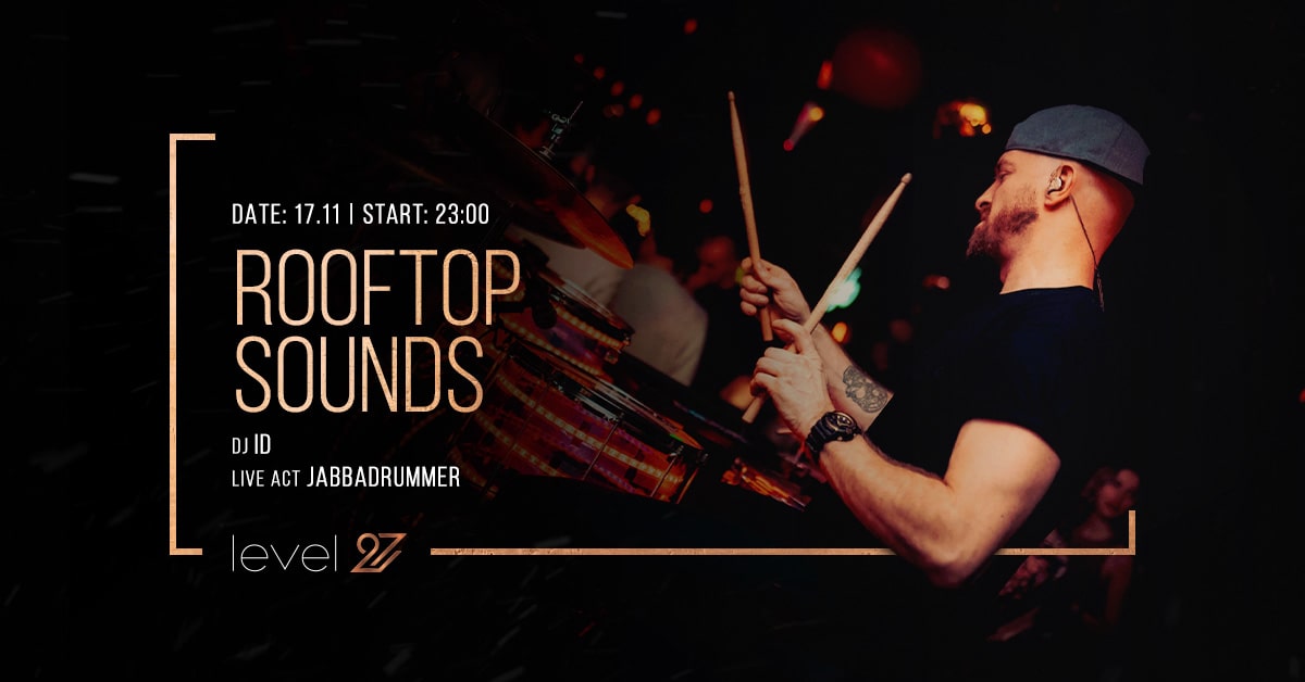 ROOFTOP SOUNDS | DJ ID & JABBADRUMMER