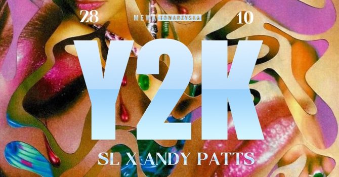 Y2K | 28.10 | MEWKA