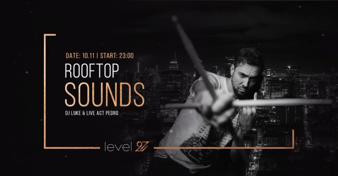 ROOFTOP SOUNDS | DJ LUKE & PEDRO (live act)