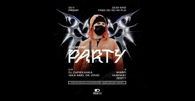 ABEL DE JONG X HYPETALK PARTY | Prozak 2.0