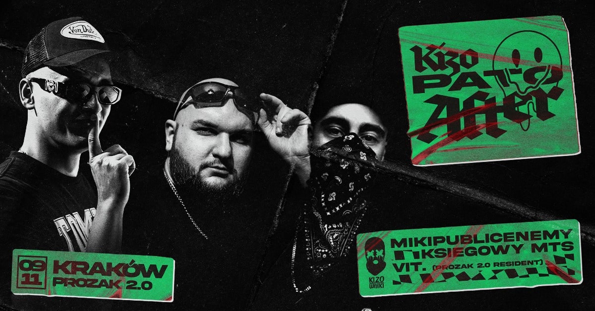 PATOAFTER – KIZO / KRAKÓW | Prozak 2.0