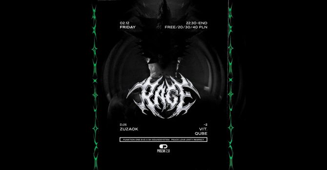 RAGE EVENTS Takeover | Prozak 2.0