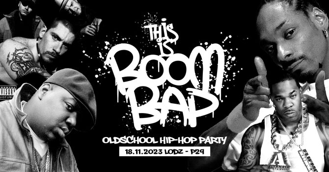 This is Boom Bap – Oldschool Hip Hop Party / Dj Jerem & Dreadsquad / Łódź / P29