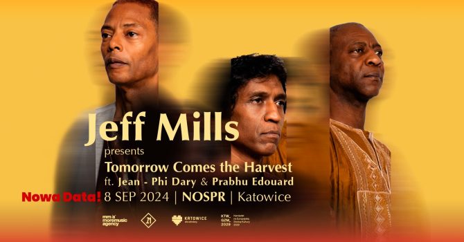 JEFF MILLS presents TOMORROW COMES THE HARVEST