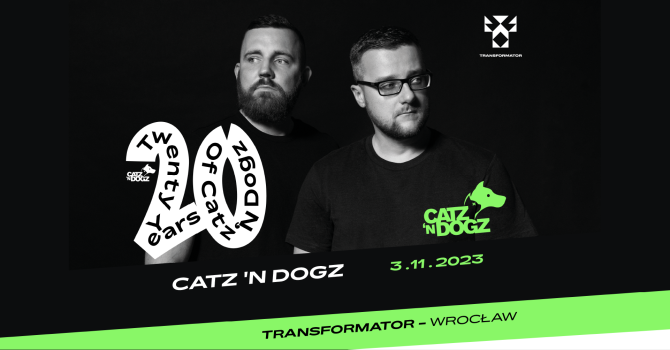 20Y OF CATZ ‘N DOGZ | WROCŁAW