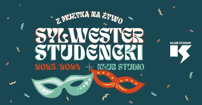 Sylwester Studencki 2023/24 | Klub Studio