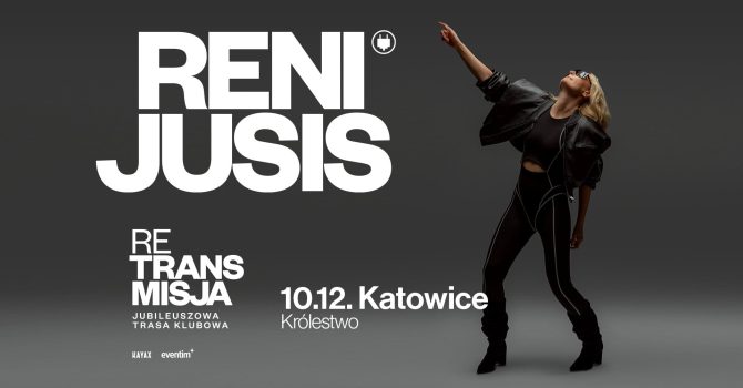 Reni Jusis | RE TRANS MISJA | 10.12 Katowice