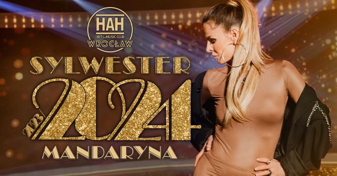 SYLWESTER 2023/2024 – GWIAZDA WIECZORU: MANDARYNA!