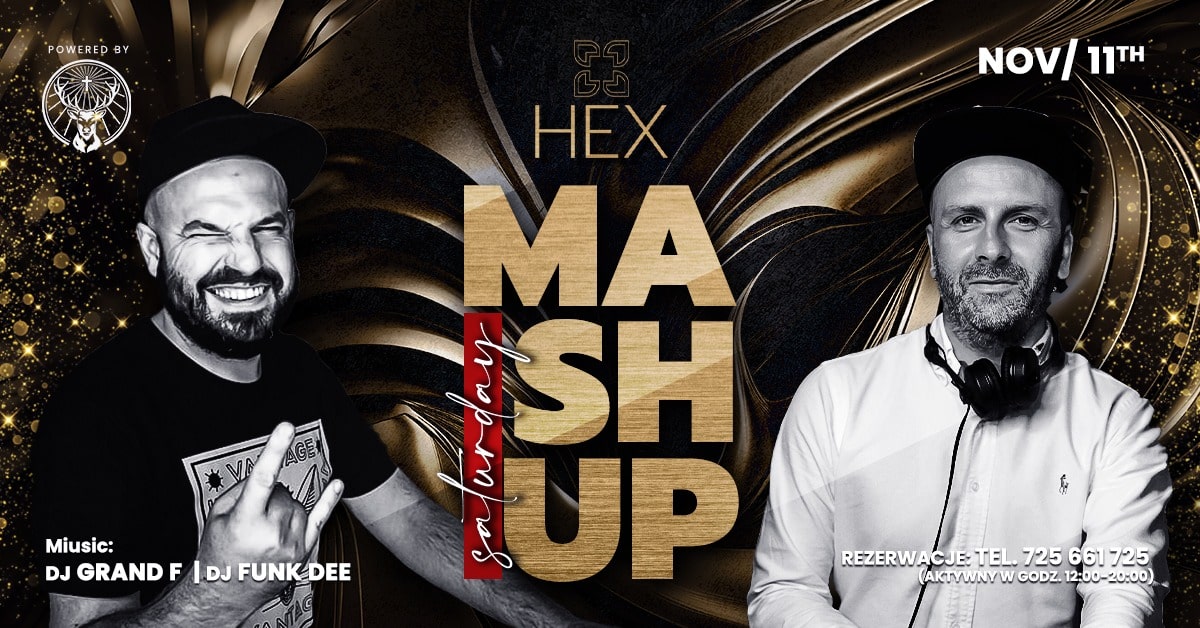 SATURDAY MASH-UP | HEX CLUB