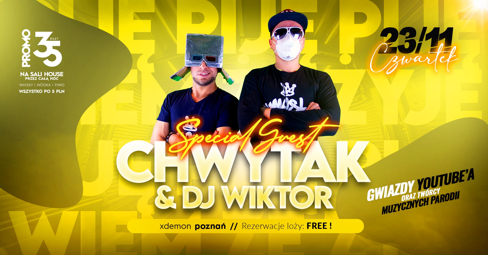 Special Guest: Chwytak & DJ Wiktor